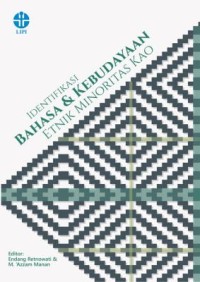 Image of Identifikasi bahasa dan kebudayaan etnik minoritas Kao